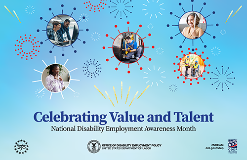 Celebrating Value and Talent - National Disability Employment Awareness Month